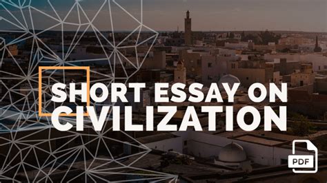 short essay on civilization